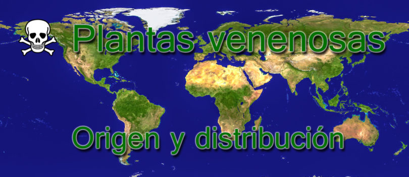 Origen y distribución de plantas venenosas